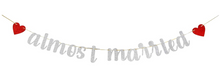 Load image into Gallery viewer, Gold &amp; Red Almost Married Banner (3 different colors!)
