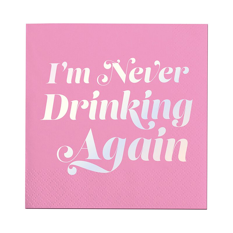 Never Drinking Again Beverage Napkins